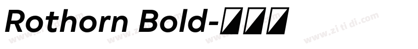 Rothorn Bold字体转换 Rothorn Bold字体转换